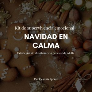 Navidad en Calma: Kit de Supervivencia Emocional